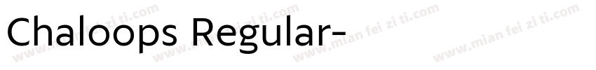 Chaloops Regular字体转换